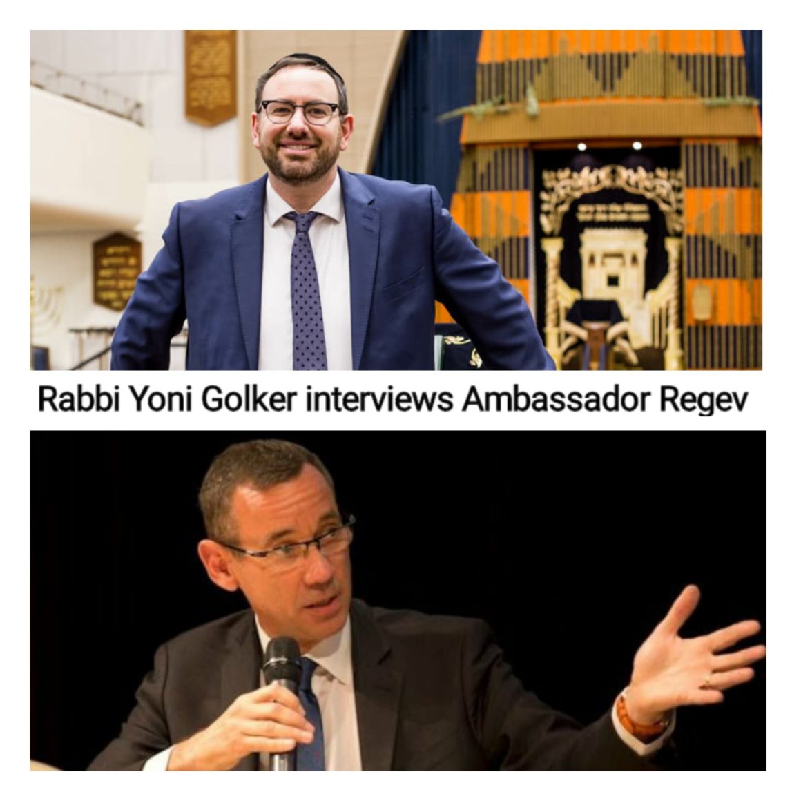 Rabbi Yoni Golker interviews Mark Regev, Ambassador of Israel the United Kingdom