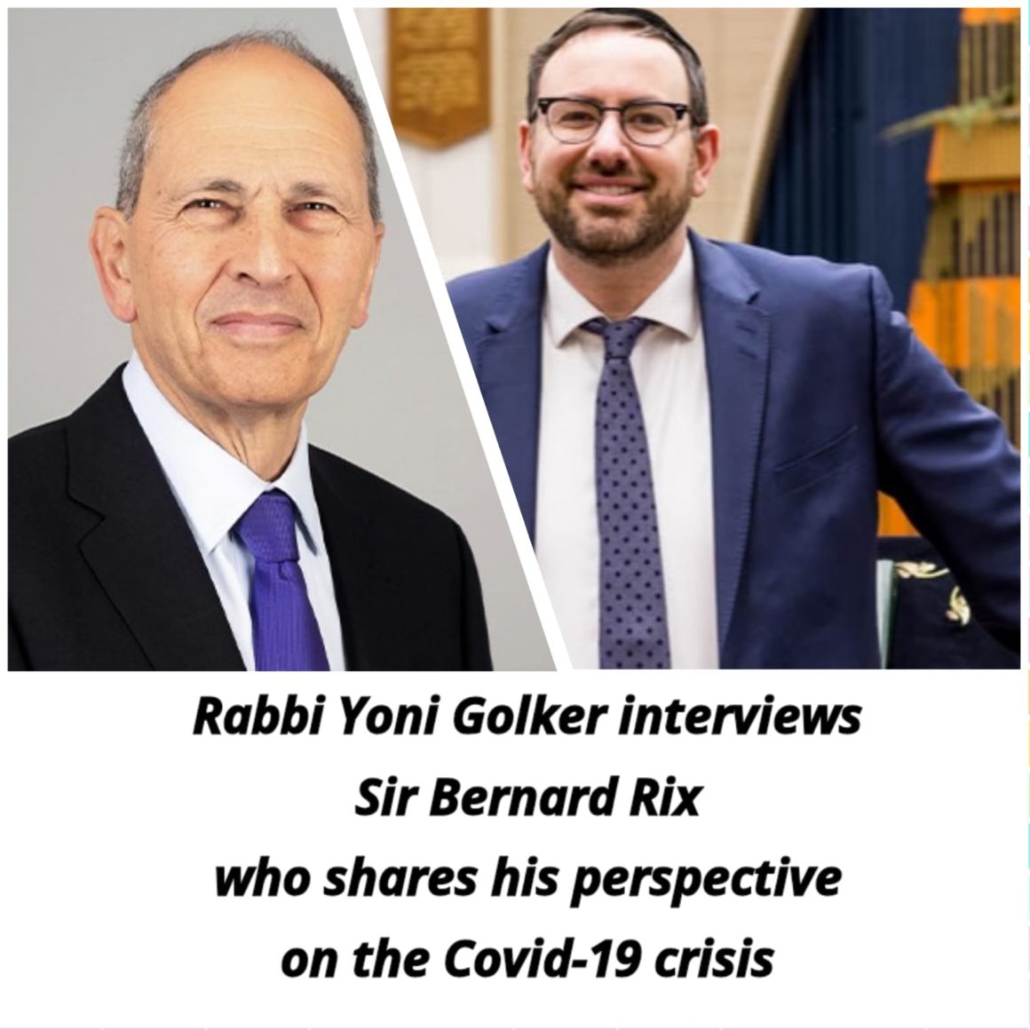 Rabbi Yoni Golker interviews Sir Bernard Rix