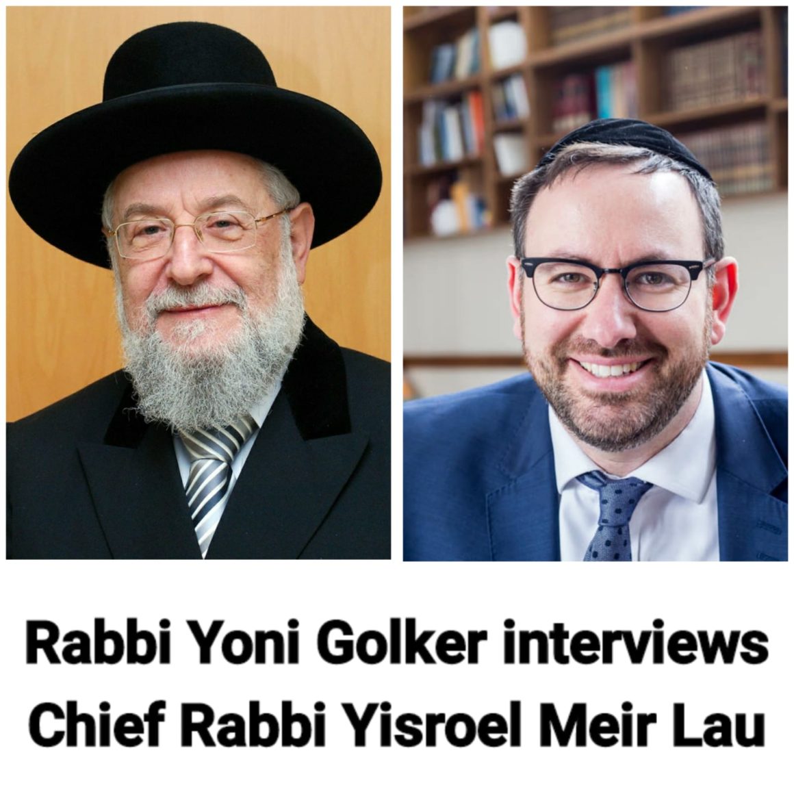 Rabbi Yoni Golker interviews Chief Rabbi Yisroel Meir Lau