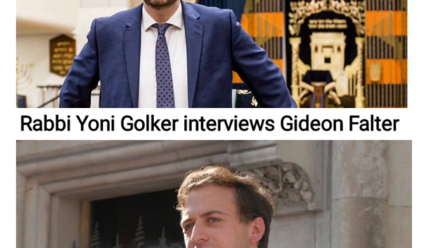 Rabbi Yoni Golker interviews Gideon Falter