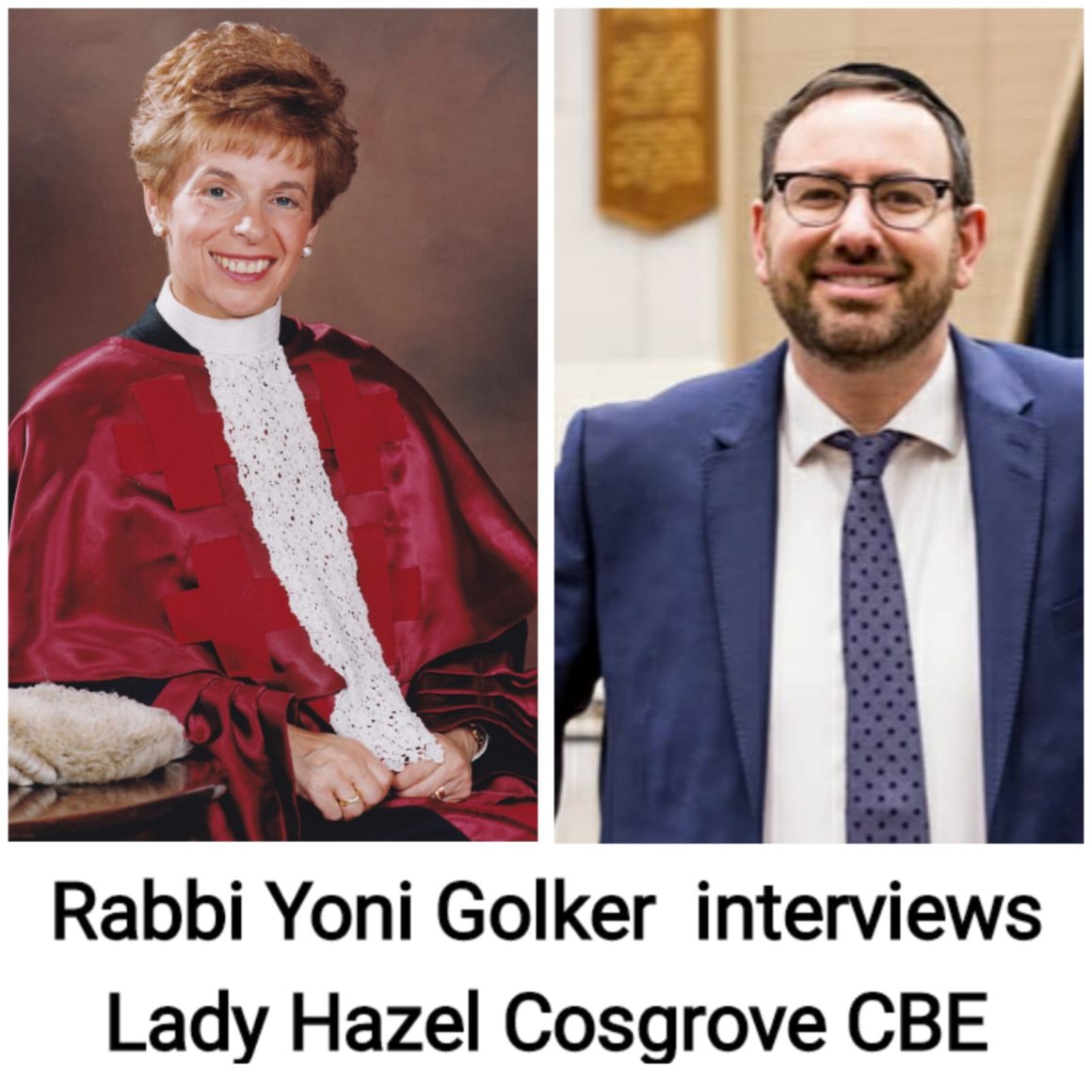 Rabbi Yoni Golker interviews Lady Hazel Cosgrove CBE