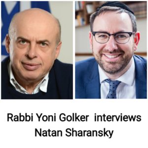 Rabbi Yoni Golker interviews Natan Sharansky