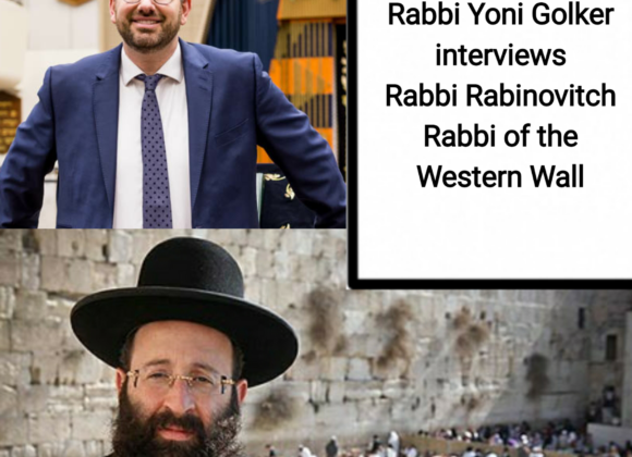 Rabbi Yoni Golker interviews Rabbi Rabinovitch Rabbi of the Western Wall Rabbi Yoni Golker interviews Rabbi Rabinovitch Rabbi of the Western Wall