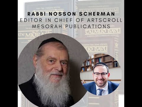 Rabbi Yoni Golker interviews Rabbi Nosson Scherman