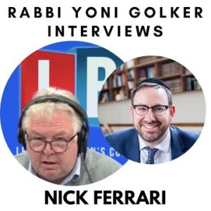 Rabbi Yoni Golker interviews Nick Ferrari